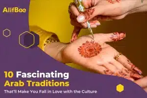 10 Fascinating Arab Traditions