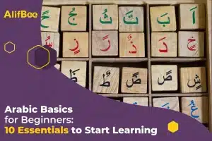 Arabic Basics for Beginners 10 Essentials to Start Learning