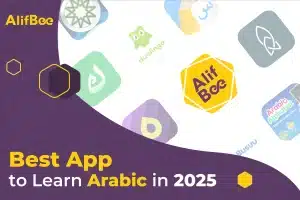 Best App to Learn Arabic in 2025