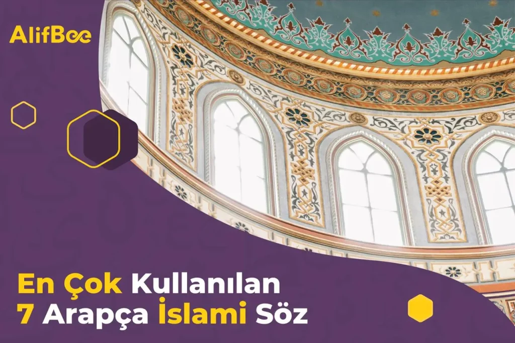 En Çok Kullanılan 7 Arapça İslami Söz 1 En Çok Kullanılan 7 Arapça İslami Söz
