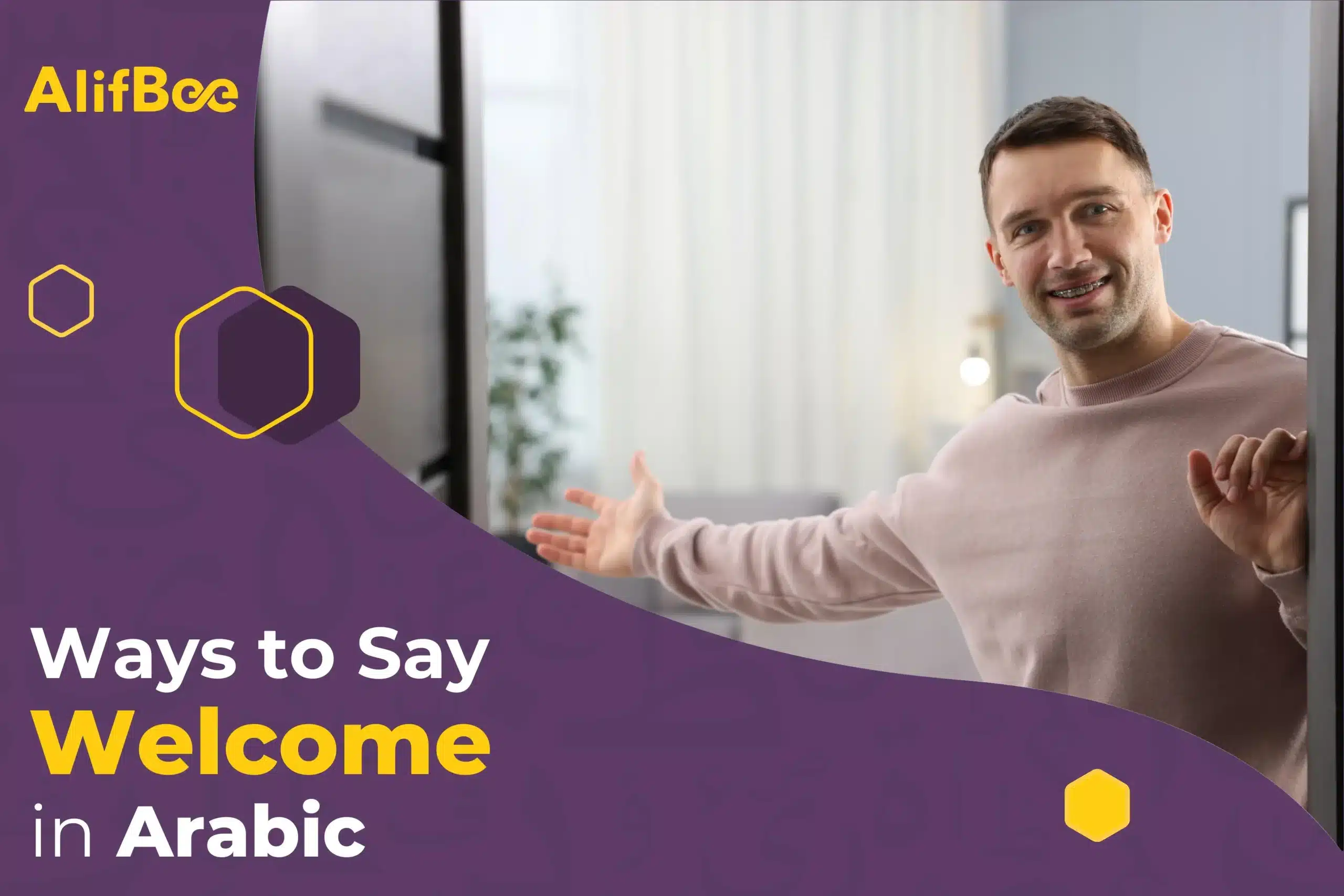 Ways to Say Welcome in Arabic