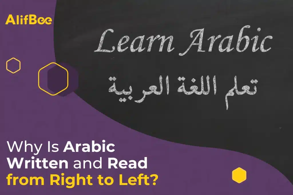 Why Is Arabic Written and Read from Right to Left_