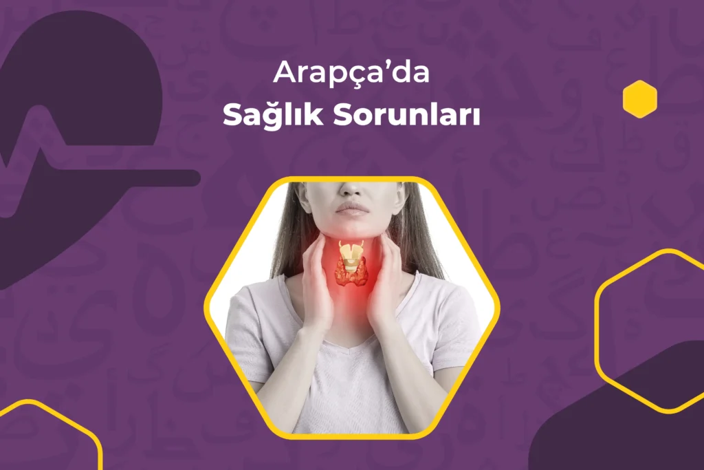 Arapçada Sağlık Sorunları