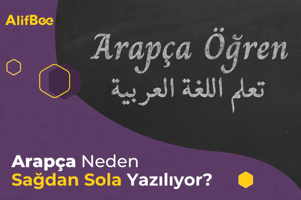 Arapça Neden Sağdan Sola Yazılıyor?
