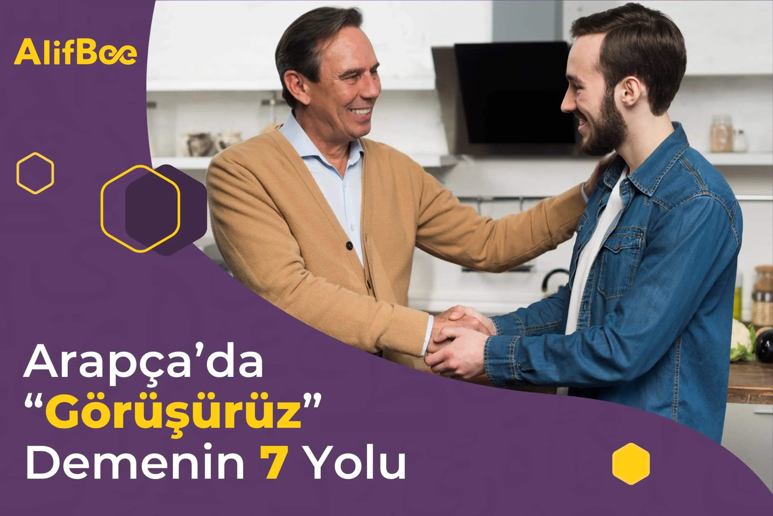 Arapçada görüşürüz demenin yolları