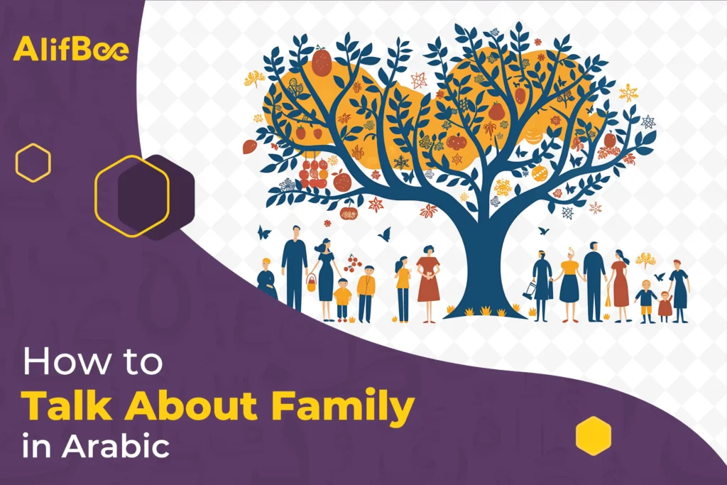 How to Talk About Family in Arabic