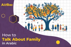 How to Talk About Family in Arabic