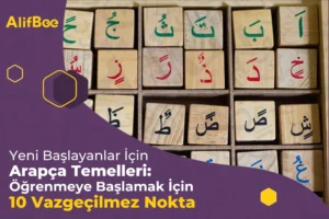 Yeni Başlayanlar İçin Arapça Temelleri