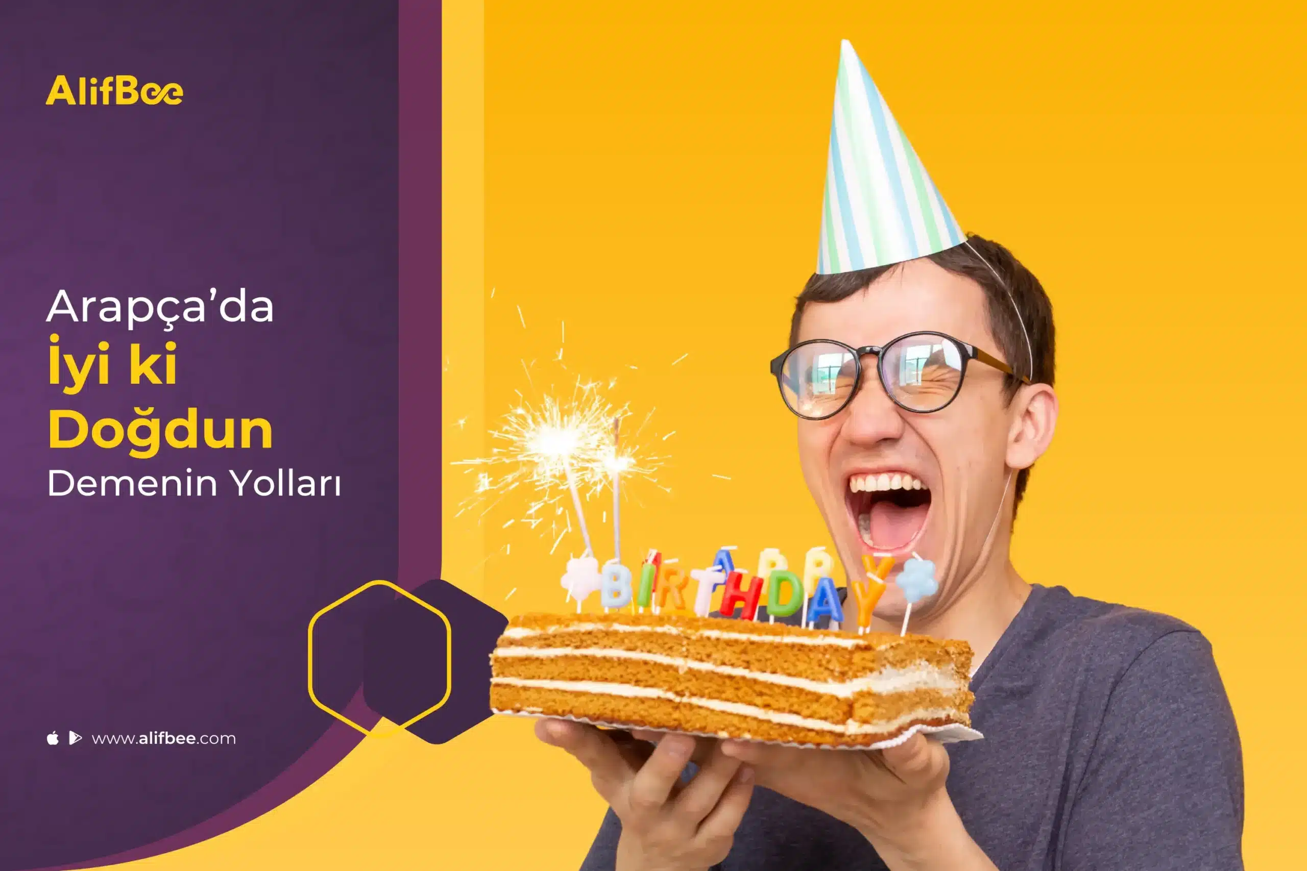 Arapça’da İyi ki Doğdun Demenin Yolları