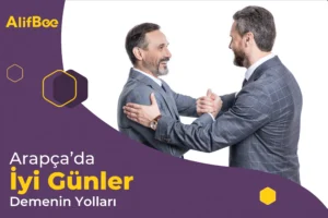 arapçada iyi günler