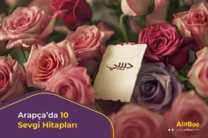 Arapça Sevgi Hitapları