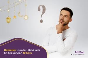 Ramazan Kuralları Hakkında En Sık Sorulan 10 Soru