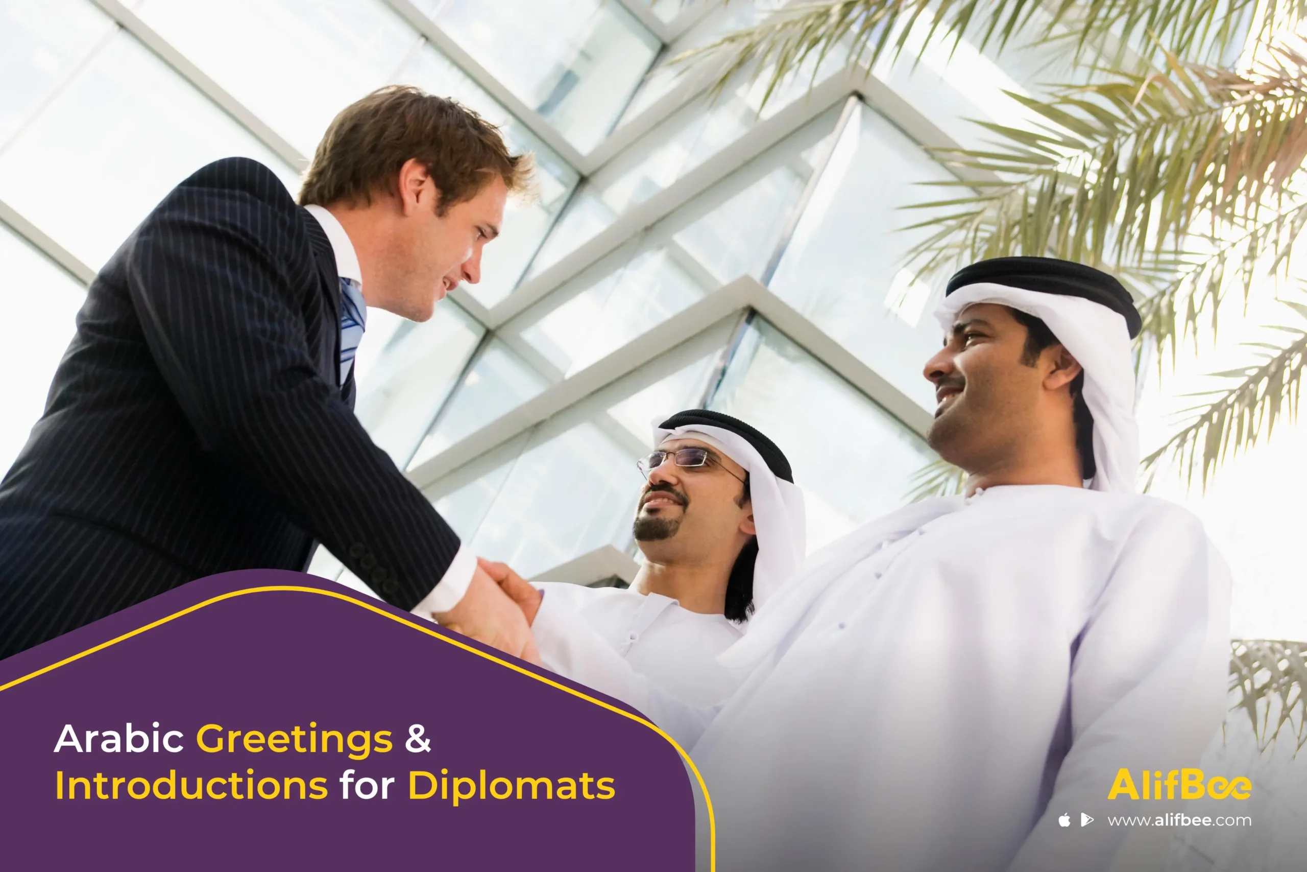 Arabic Greetings for Diplomats